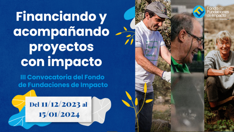Fondo de Fundaciones de Impacto abre convocatoria