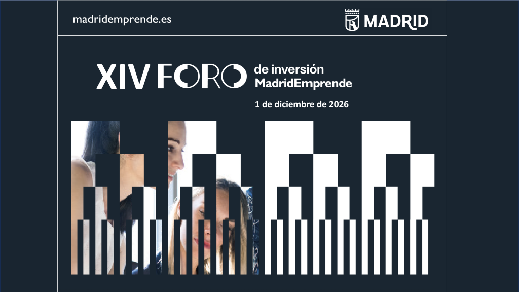 XIV Foro de Inversión Madrid Emprende